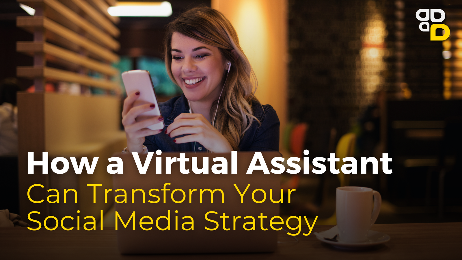 How a Virtual Assistant Can Transform Your Social Media Strategy